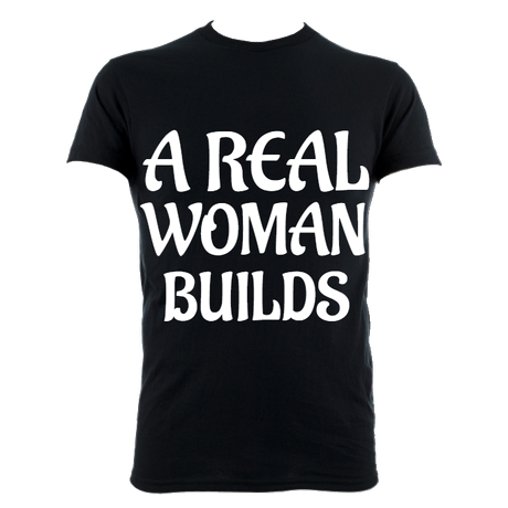A Real Woman Builds