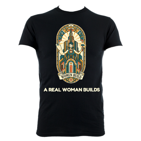 A Real Woman Builds