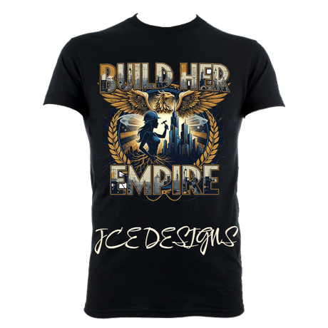 BUILD HER EMPIRE