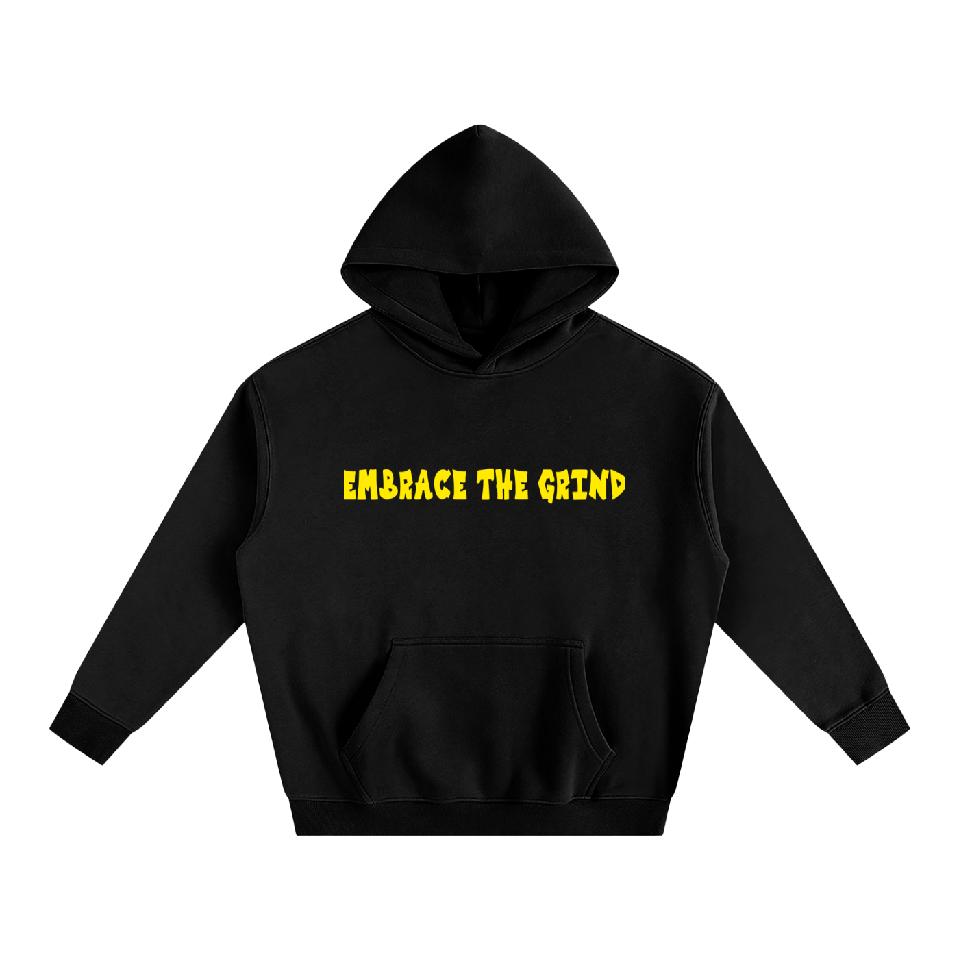 EMBRACE THE GRIND HOODIE