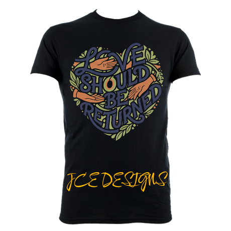 LOVE SHOULD BE RETURNED