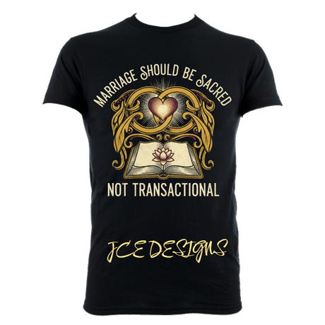 Marriage Should Be Sacred, Not Transactional