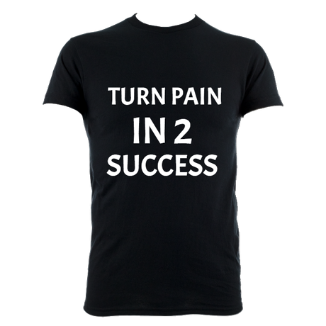 TURN PAIN IN 2 SUCCESS